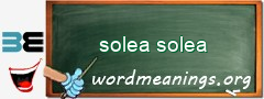 WordMeaning blackboard for solea solea